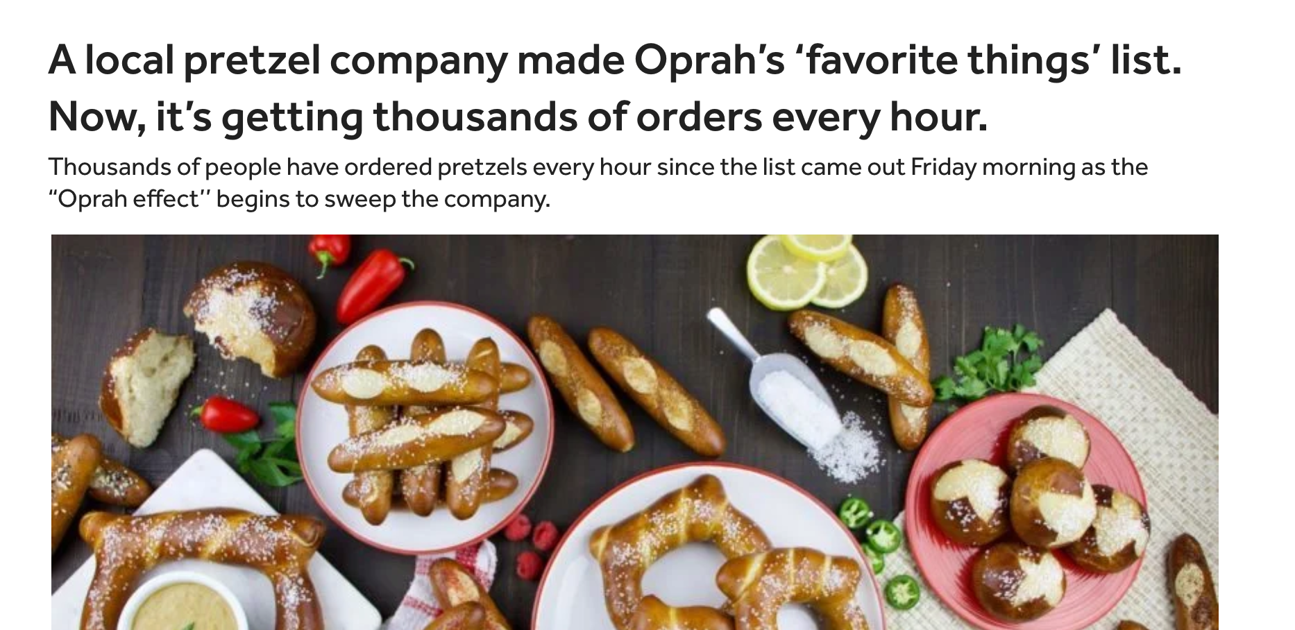 A local pretzel company made Oprah’s ‘favorite things’ list. Now, it’s getting thousands of orders every hour