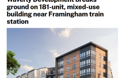 Waverly Development breaks ground on 181-unit, mixed-use building near Framingham train station, Worcester Business Journal