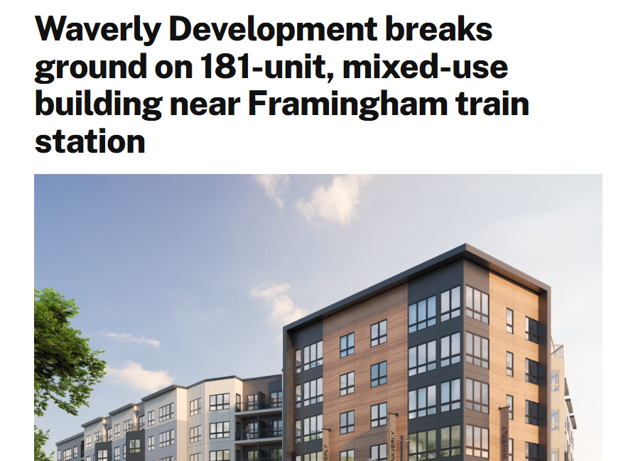 Joshua Milne PR: Waverly-Development-breaks-ground-on-181-unit-mixed-use-building-near-Framingham-train-station