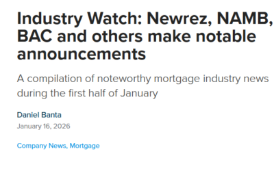 Industry Watch: Newrez, NAMB, BAC and others make notable announcements, Scotsman Guide