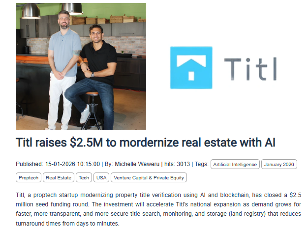 Titl raises $2.5M to mordernize real estate with AI, Startup Weekly