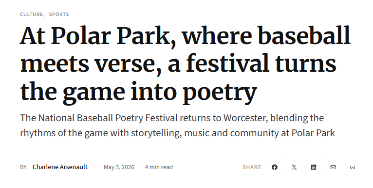 At Polar Park, where baseball meets verse, a festival turns the game into poetry, Worcester Guardian