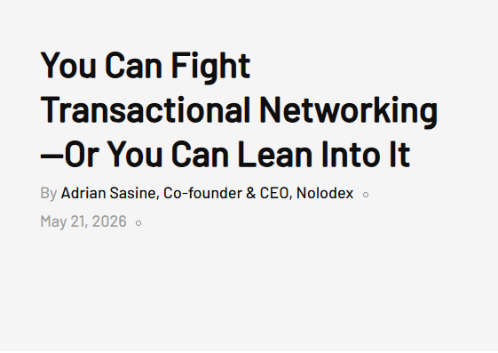 You Can Fight Transactional Networking—Or You Can Lean Into It, Small Business Currents